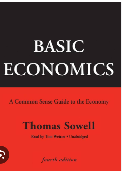 Basic Economics A Common Sense Guide to the Economy 4th Edition (Thomas Sowell)