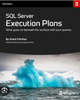 Dissecting SQL Server Execution Plans (Grant Fritchey)