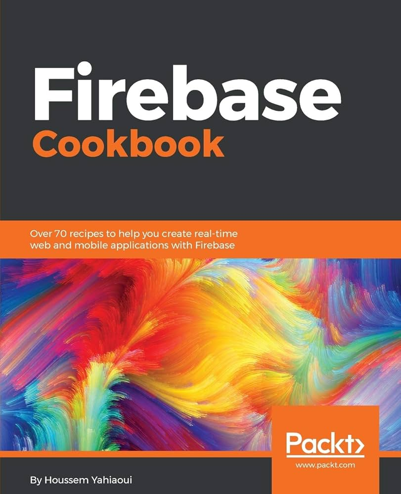 Firebase Cookbook (Houssem Yahiaoui)