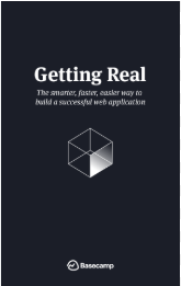 Getting Real (basecamp(37signals))