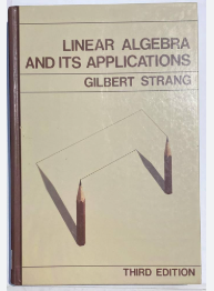 Linear Algebra and Its Applications, 3rd edition (Gilbert Strang)