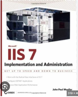 Microsoft IIS 7 Implementation and Administration (Mastering) (John Paul Mueller)