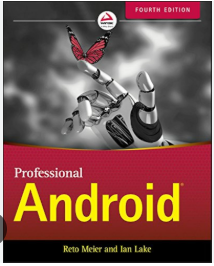 Professional Android (Reto Meier, Ian Lake)