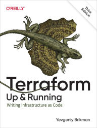 Terraform Up  Running Writing Infrastructure as Code (Yevgeniy Brikman)
