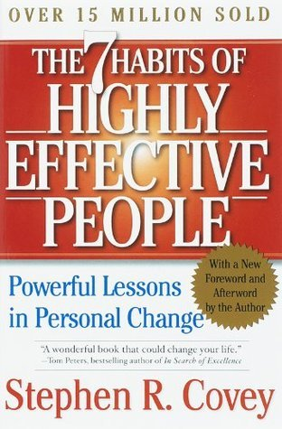 The 7 Habits of Highly Effective People (Stephen R. Covey)