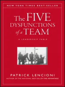 The Five Dysfunctions of a Team, Enhanced Edition (Patrick M. Lencioni)