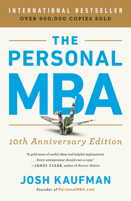 The Personal MBA (Josh Kaufman)