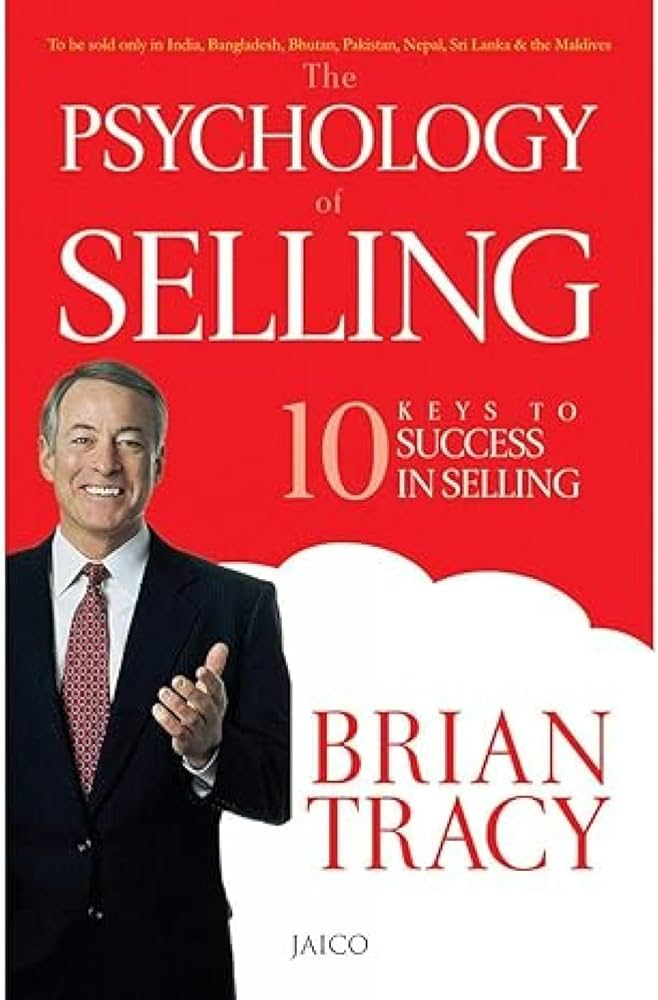 The Psychology of Selling - Brian Tracy