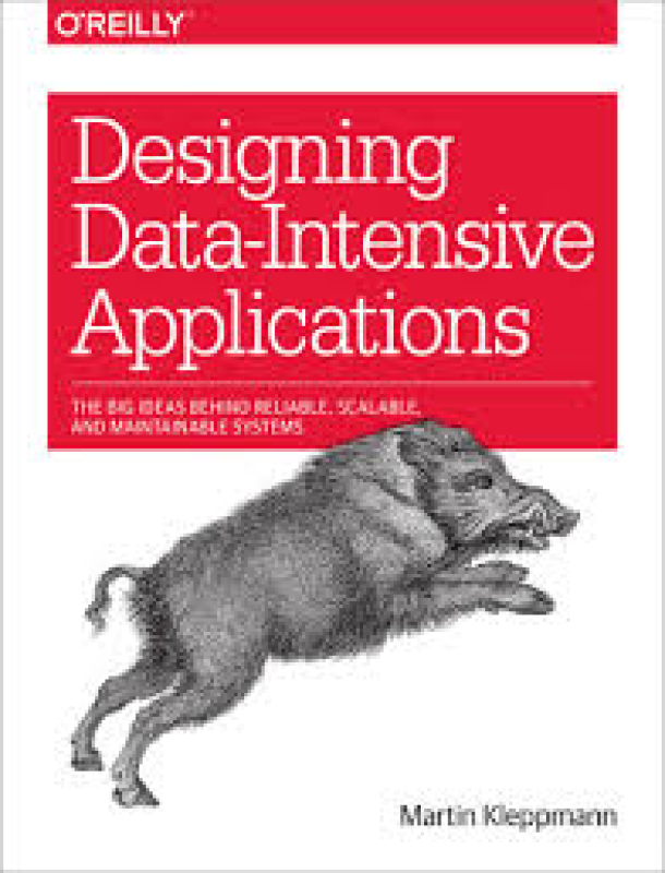 Designing Data-Intensive Applications (Martin Kleppmann)